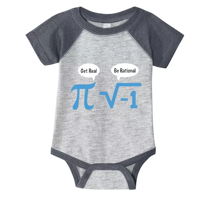 Funny Get Real Be Rational Shirt Pi Math Teacher Geek Infant Baby Jersey Bodysuit