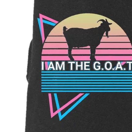 Funny Goat Retro Greatest Of All Time I Am The G.O.A.T Doggie 3-End Fleece Hoodie