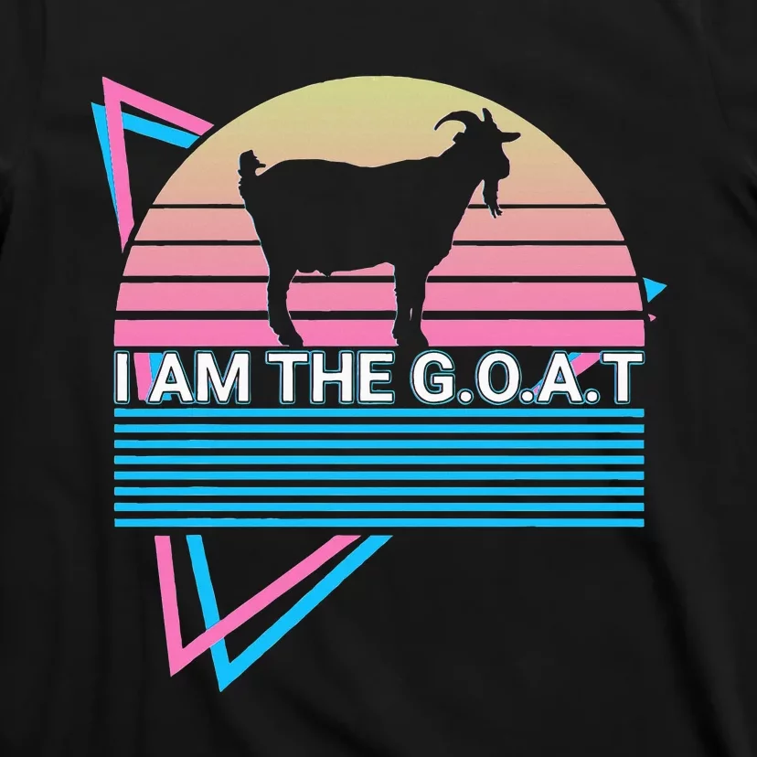 Funny Goat Retro Greatest Of All Time I Am The G.O.A.T T-Shirt