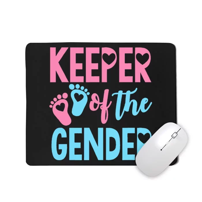 funny Gender Reveal Keeper of the Gender Reveal Mousepad