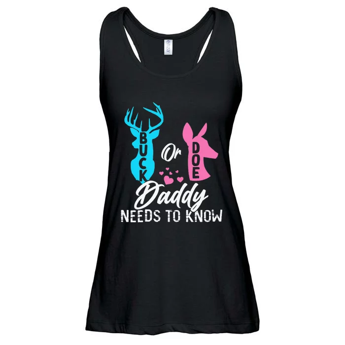 Funny Gender Reveal Buck Or Doe Daddy Needs To Know Ladies Essential Flowy Tank