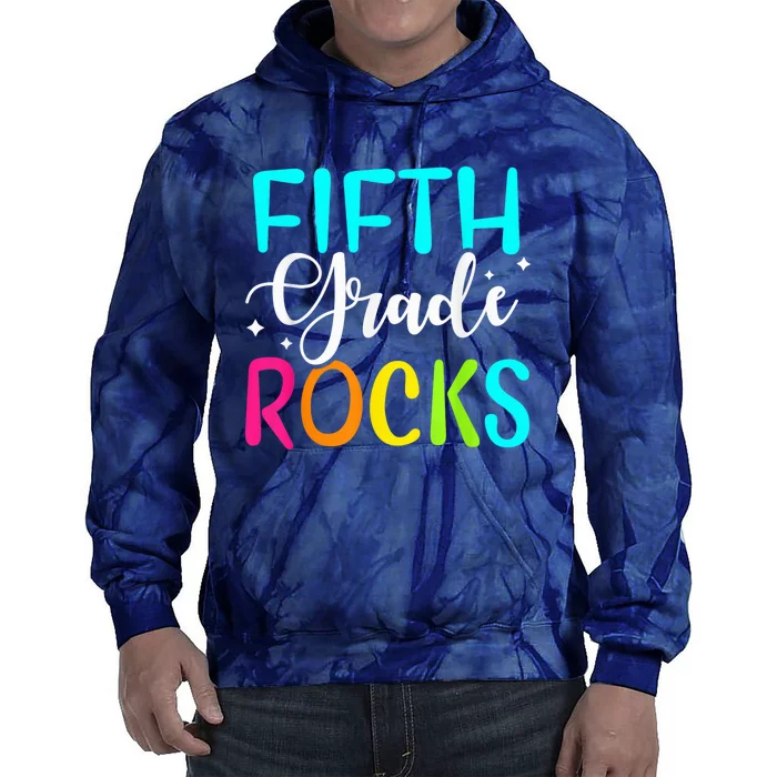 Fifth Grade Rocks Shirt Team 5th Grade Teacher Tie Dye Hoodie