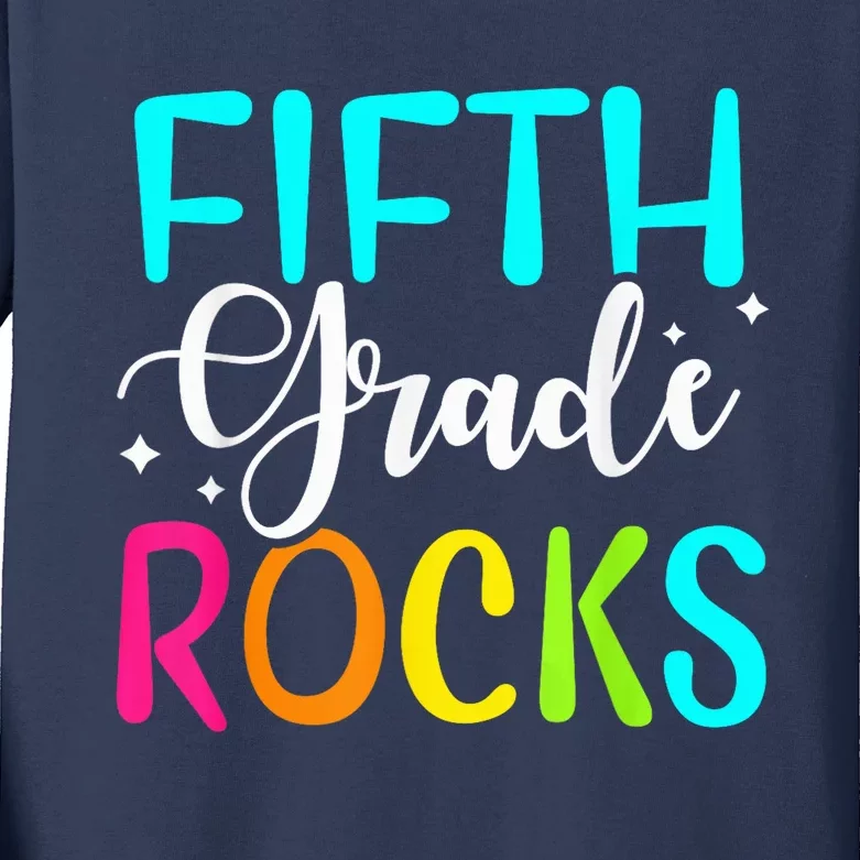 Fifth Grade Rocks Shirt Team 5th Grade Teacher Kids Long Sleeve Shirt