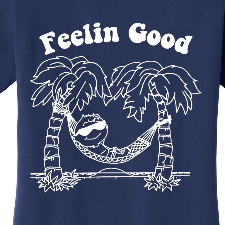 Feelin Good Relaxing In Hammock Women's T-Shirt