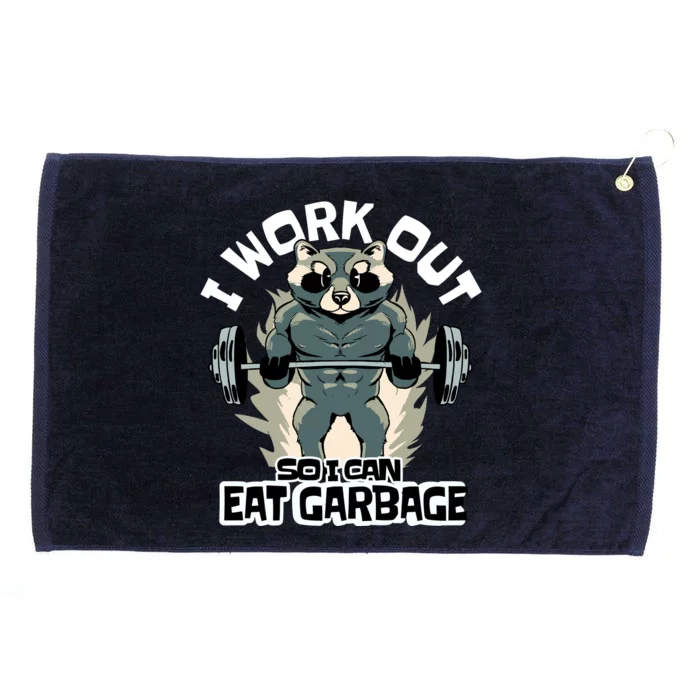 Funny Gym Raccoon I Workout So I Can Eat Garbage Grommeted Golf Towel