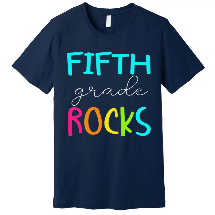 Fifth Grade Rocks Team 5th Grade Teacher Premium Premium T-Shirt