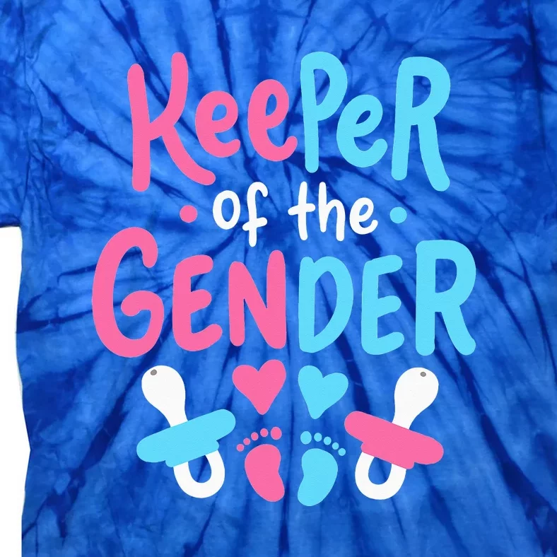 Funny Gender Reveal Keeper Of The Gender Tie-Dye T-Shirt