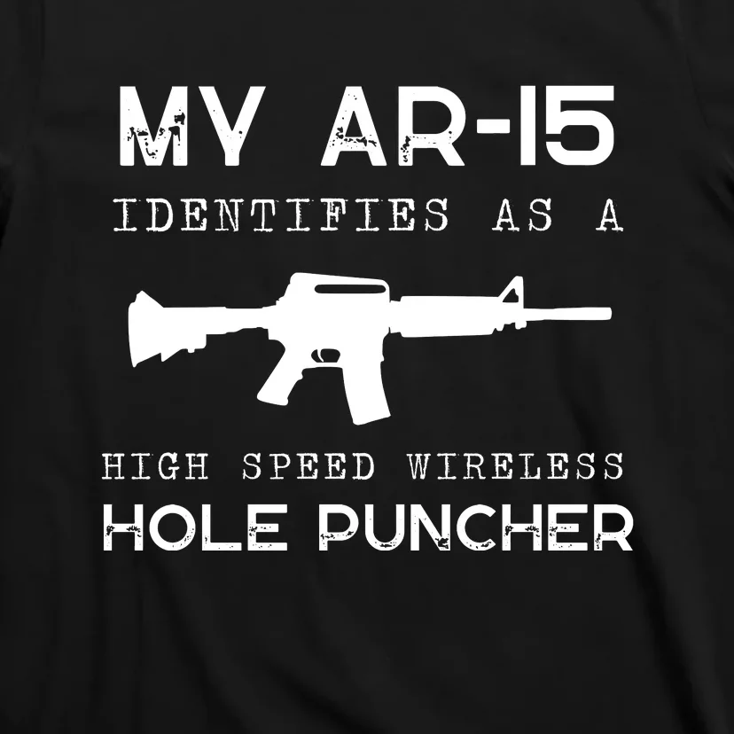 Funny Gun Righs Second Amendment My AR 15 T-Shirt