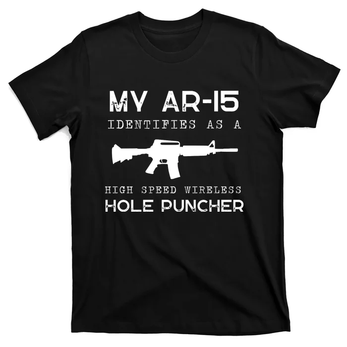 Funny Gun Righs Second Amendment My AR 15 T-Shirt