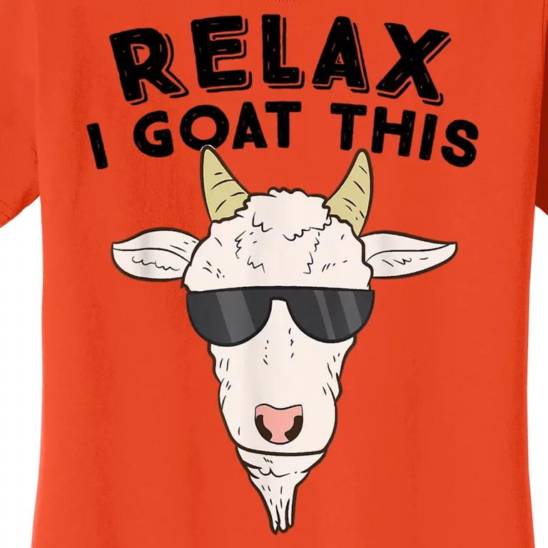 Funny Goat Relax I Goat This Funny Goat Lover Women's T-Shirt