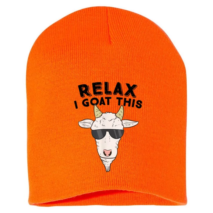 Funny Goat Relax I Goat This Funny Goat Lover Short Acrylic Beanie