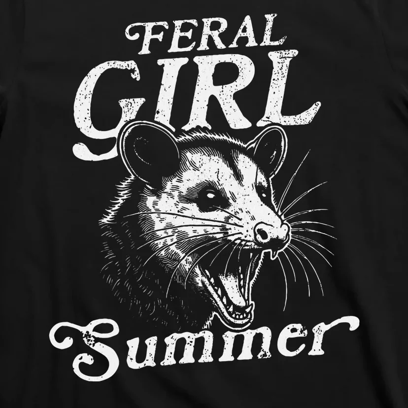 Feral Girl Summer Wild Opossum Fun T-Shirt