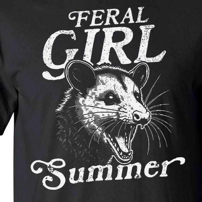 Feral Girl Summer Wild Opossum Fun Tall T-Shirt