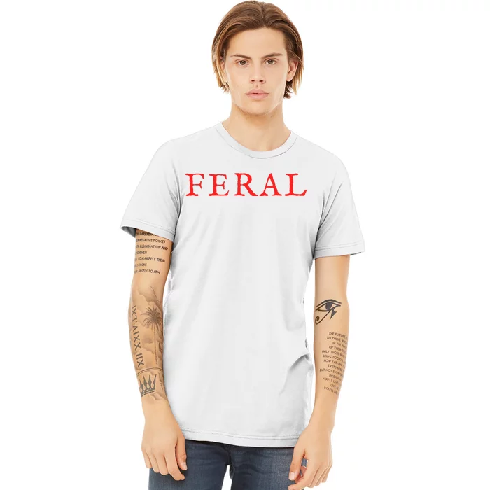 Feral Girl Summer Premium T-Shirt