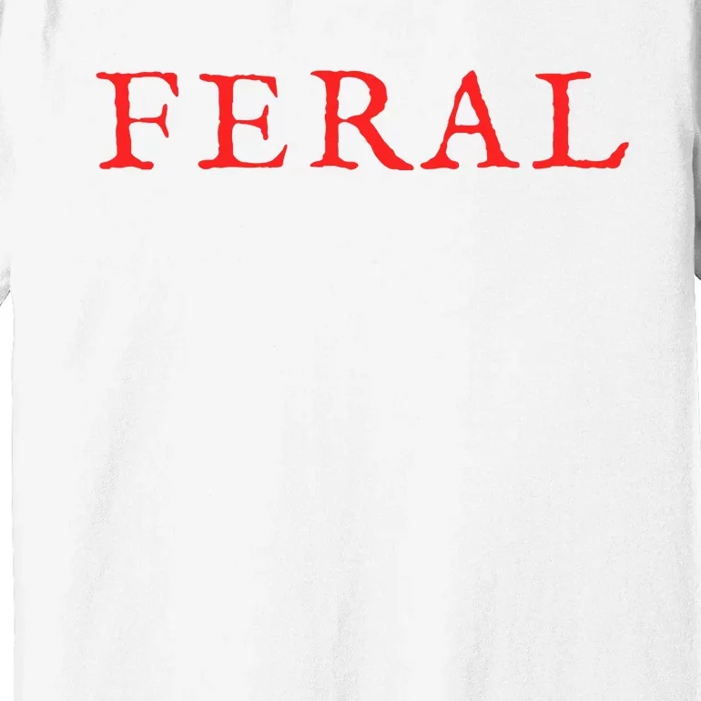 Feral Girl Summer Premium T-Shirt