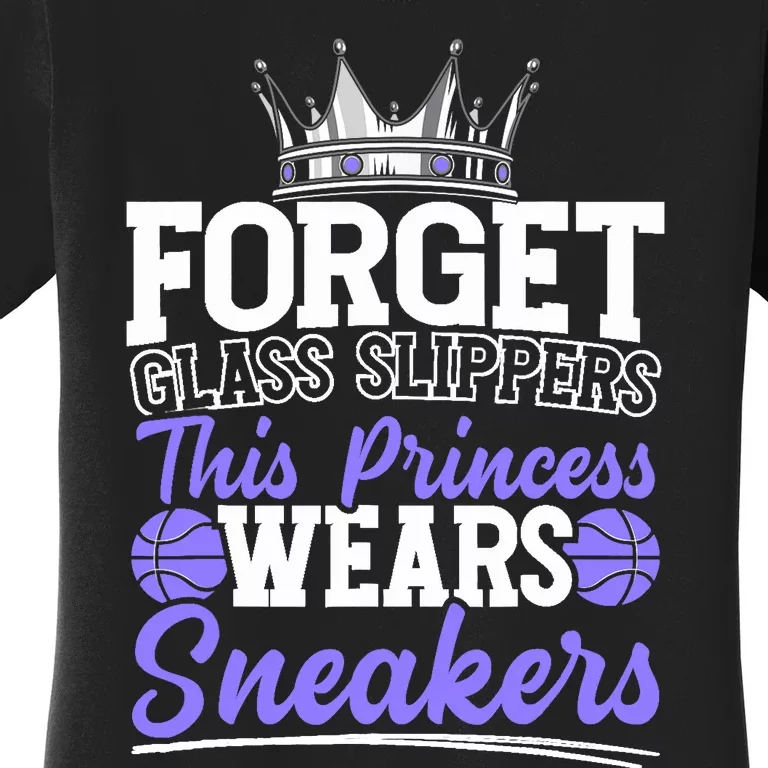 Forget Glass Slippers This Princess Wears Sneakers Women's T-Shirt