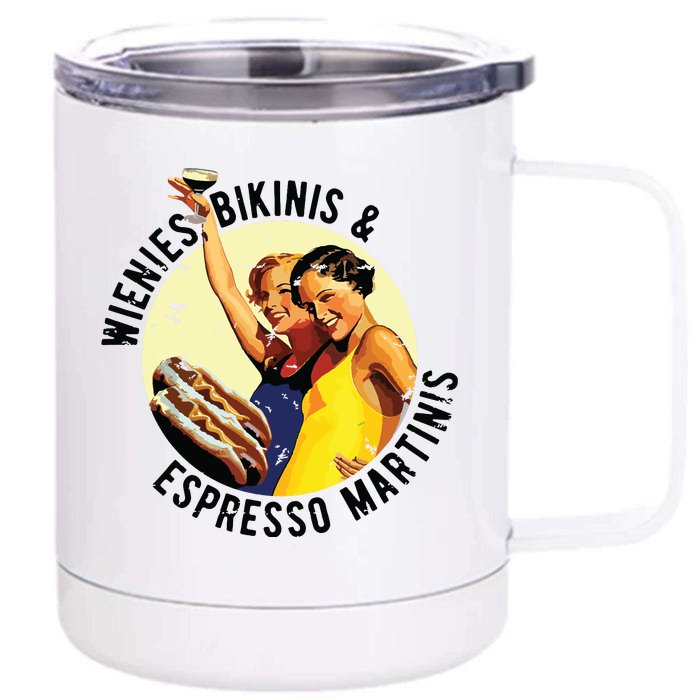 Fun Girl Summer Essentials Wienies Bikinis Espresso Martinis Front & Back 12oz Stainless Steel Tumbler Cup