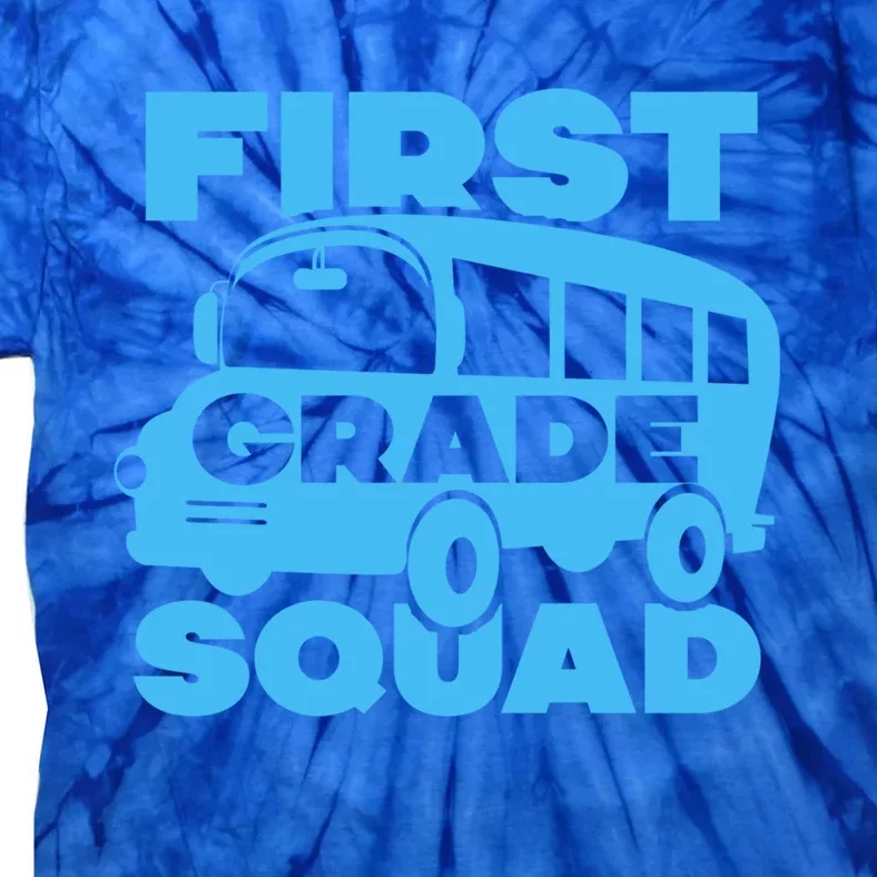 First Grade Squad Back To School 1St Grade Teachers Cute Gift Tie-Dye T-Shirt