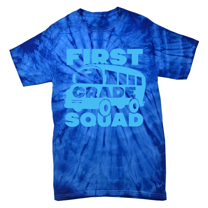 First Grade Squad Back To School 1St Grade Teachers Cute Gift Tie-Dye T-Shirt