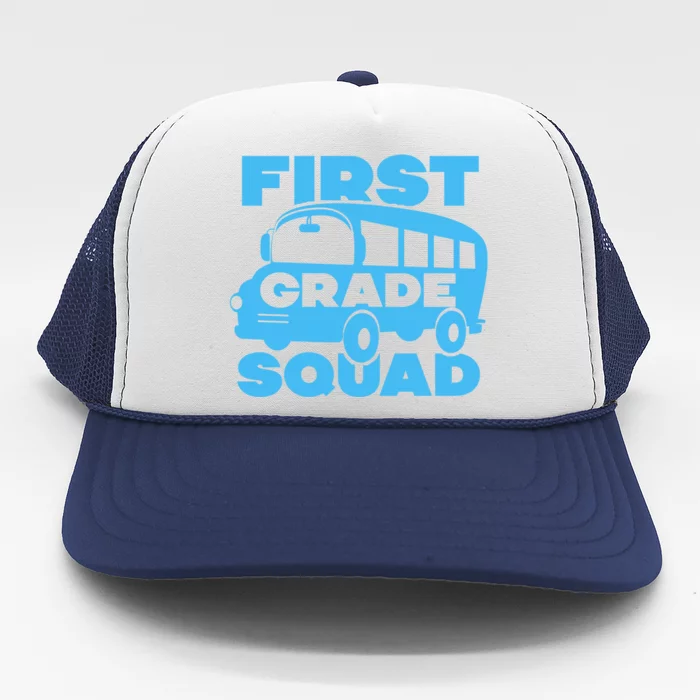 First Grade Squad Back To School 1St Grade Teachers Cute Gift Trucker Hat