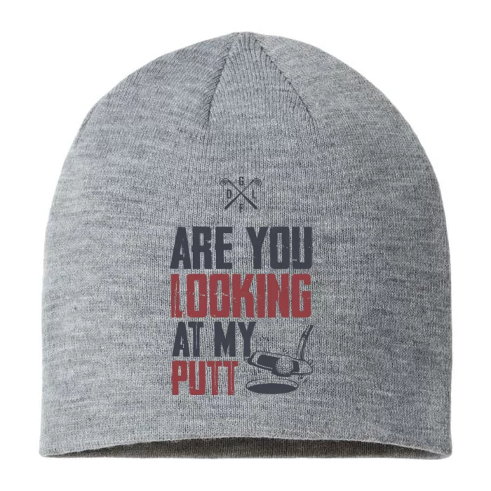 Funny Golf Skull Are You Looking At My Putt Golf 8 1/2in Sustainable Knit Beanie