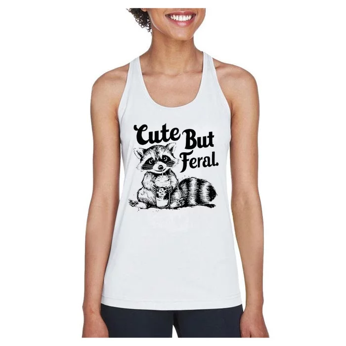 Feral Girl Summer Cute But Feral Raccoon Women's Racerback Tank