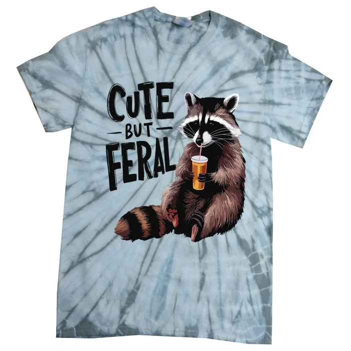 Feral Girl Summer Funny Meme Cute But Feral Raccoon Vacation Tie-Dye T-Shirt