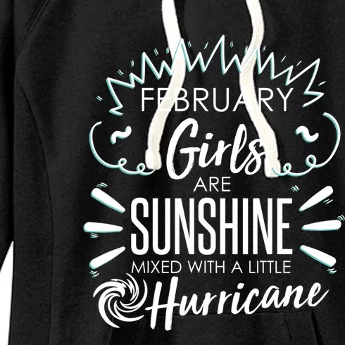 February Girls Sunshine Mixed With A Little Hurricane Gift Women's Fleece Hoodie