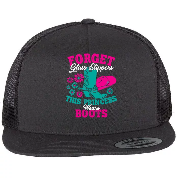 Forget Glass Slippers This Princess Wears Boots Funny Cowboy Flat Bill Trucker Hat