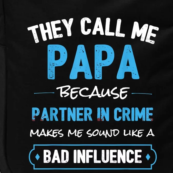 Funny Grandpa Shirts, Papa Partner In Crime Dad Impact Tech Backpack