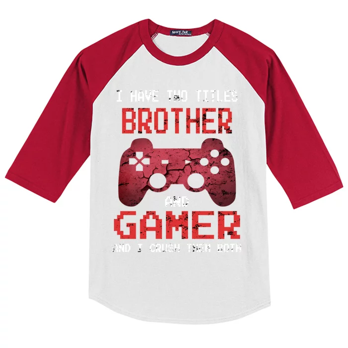 Funny Gamer Saying Video Games Brother Son Gift Kids Colorblock Raglan Jersey