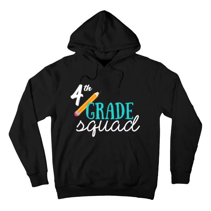 Fourth Grade Squad Teachers 4th Graders Hoodie