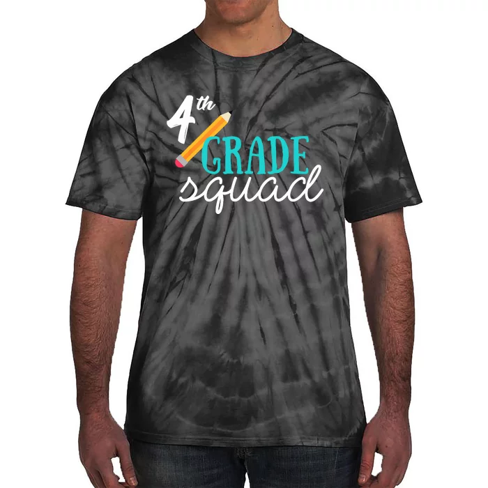 Fourth Grade Squad Teachers 4th Graders Tie-Dye T-Shirt