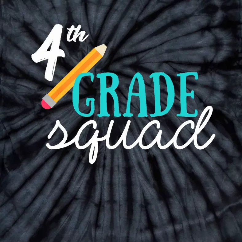 Fourth Grade Squad Teachers 4th Graders Tie-Dye T-Shirt