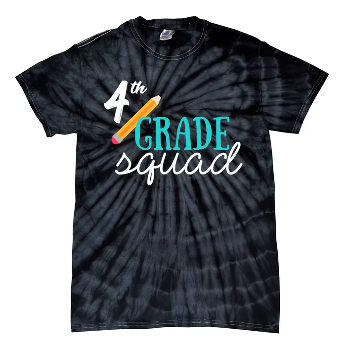 Fourth Grade Squad Teachers 4th Graders Tie-Dye T-Shirt