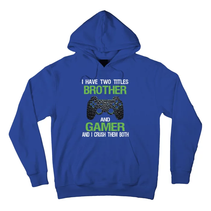 Funny Gamer Saying Vintage Video Games Brother Son Gift Hoodie