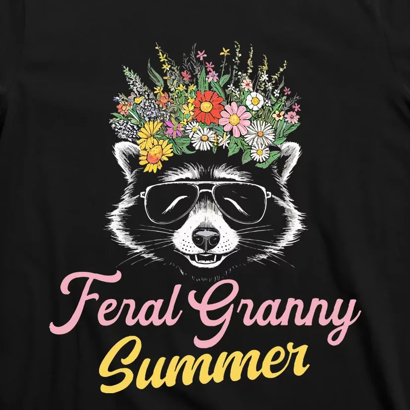 Feral Granny Summer Shirts For Graden Grandma T-Shirt