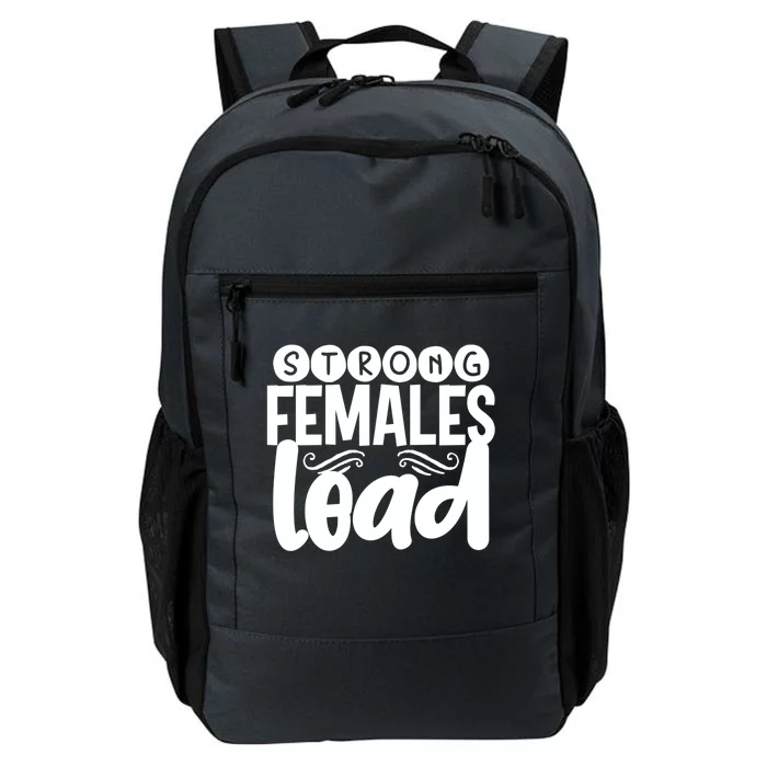 Feminism Gift Strong Females Lead Feminist Gift Daily Commute Backpack