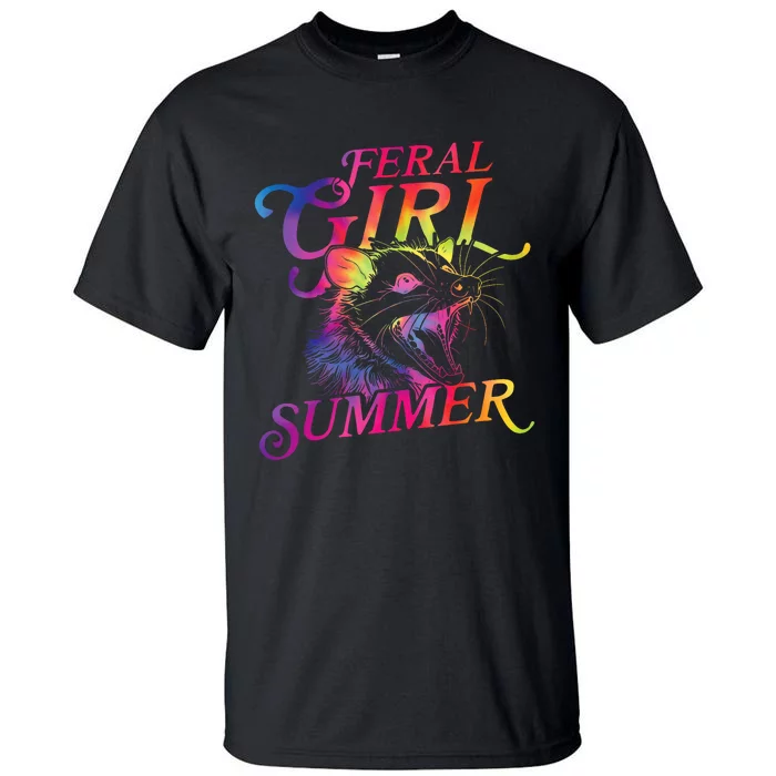 Feral Girl Summer Funny Tall T-Shirt