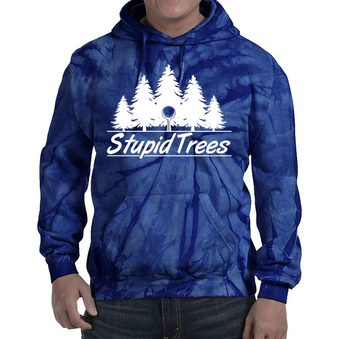 Funny Golfer Stupid Trees Tie Dye Hoodie