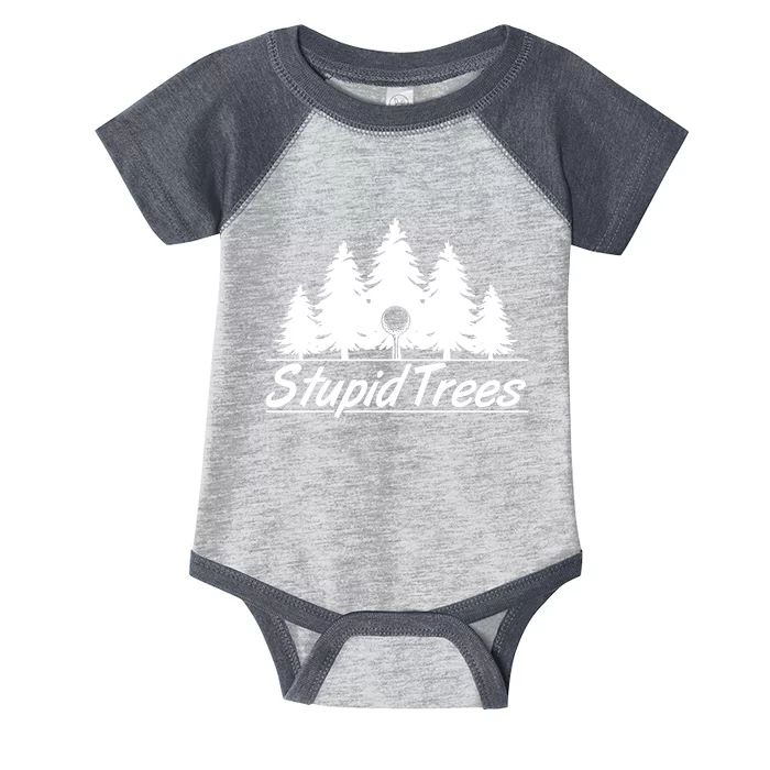 Funny Golfer Stupid Trees Infant Baby Jersey Bodysuit