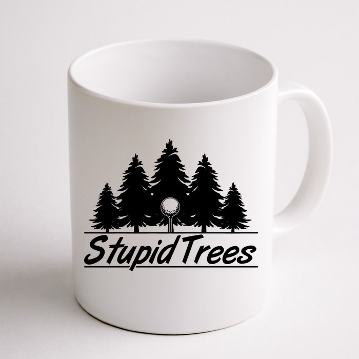 Funny Golfer Stupid Trees Front & Back Coffee Mug