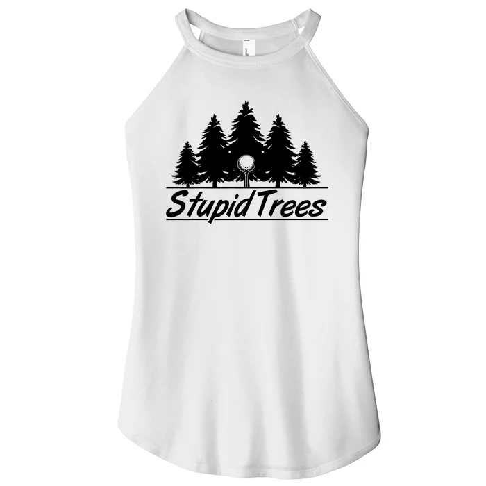 Funny Golfer Stupid Trees Women’s Perfect Tri Rocker Tank