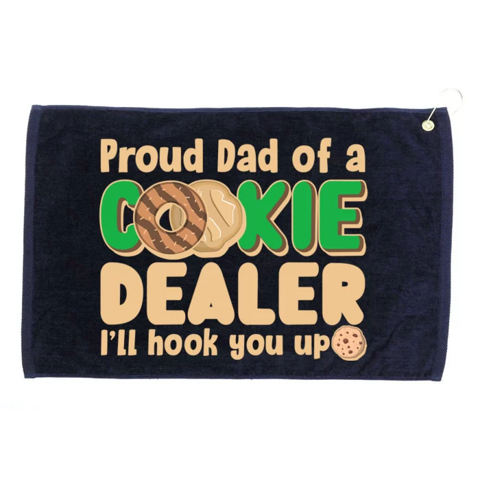 Funny Girl Scout Proud Dad Of A Cookie Dealer I'll Hook You Up Grommeted Golf Towel