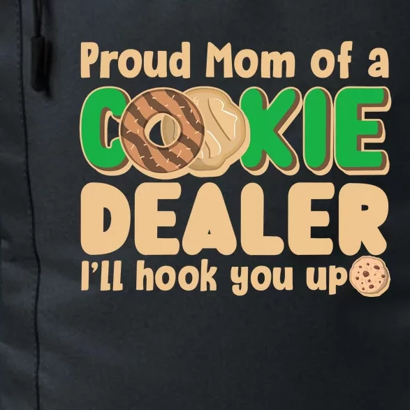 Funny Girl Scout Proud Mom Of A Cookie Dealer I'll Hook You Up Daily Commute Backpack