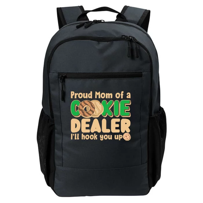 Funny Girl Scout Proud Mom Of A Cookie Dealer I'll Hook You Up Daily Commute Backpack