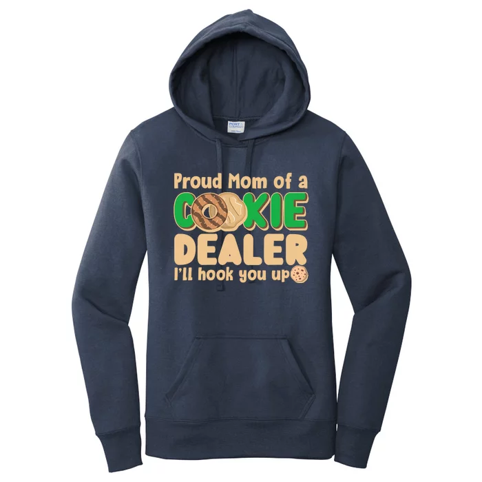 Funny Girl Scout Proud Mom Of A Cookie Dealer I'll Hook You Up Women's Pullover Hoodie