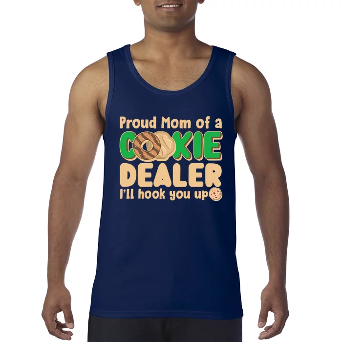 Funny Girl Scout Proud Mom Of A Cookie Dealer I'll Hook You Up Tank Top