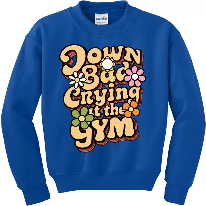 Funny Groovy Saying Down Bad Crying At The Gym Summer Lover Cool Gift Kids Sweatshirt