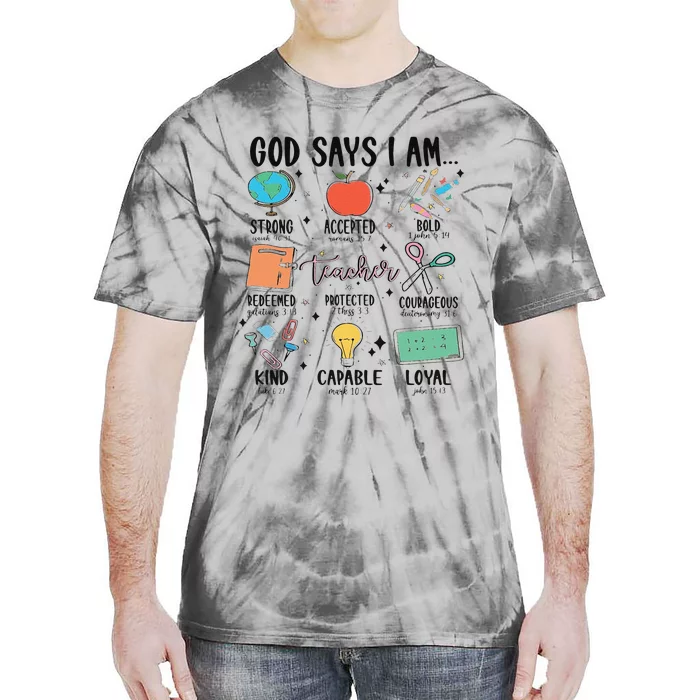 Funny God Says I Am Teacher Bible Verse Christian Teacher Teacher God Says Tie-Dye T-Shirt